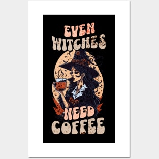 Even Witches need Coffee Posters and Art